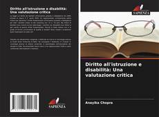 Bookcover of Diritto all'istruzione e disabilità: Una valutazione critica