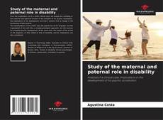 Couverture de Study of the maternal and paternal role in disability