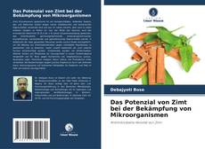 Capa do livro de Das Potenzial von Zimt bei der Bekämpfung von Mikroorganismen 