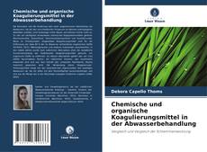 Capa do livro de Chemische und organische Koagulierungsmittel in der Abwasserbehandlung 