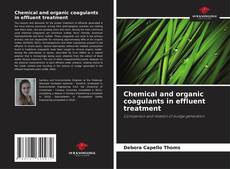 Copertina di Chemical and organic coagulants in effluent treatment