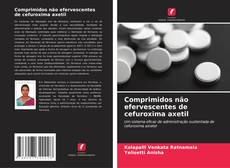Bookcover of Comprimidos não efervescentes de cefuroxima axetil