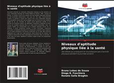 Niveaux d'aptitude physique liée à la santé的封面