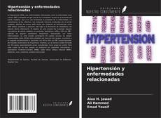 Bookcover of Hipertensión y enfermedades relacionadas