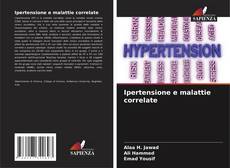 Bookcover of Ipertensione e malattie correlate