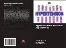 Bookcover of Hypertension et maladies apparentées