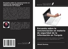 Bookcover of Encuesta sobre la concienciación en materia de seguridad de la información en Turquía