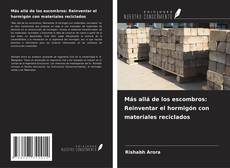 Más allá de los escombros: Reinventar el hormigón con materiales reciclados kitap kapağı
