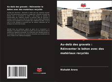 Bookcover of Au-delà des gravats : Réinventer le béton avec des matériaux recyclés