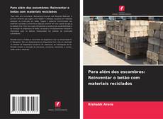 Bookcover of Para além dos escombros: Reinventar o betão com materiais reciclados