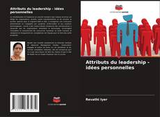 Copertina di Attributs du leadership - idées personnelles