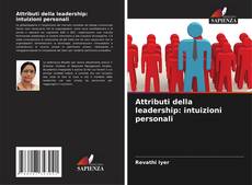 Обложка Attributi della leadership: intuizioni personali