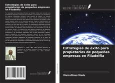 Couverture de Estrategias de éxito para propietarios de pequeñas empresas en Filadelfia