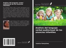 Buchcover von Análisis del lenguaje verbal-audiovisual de los anuncios infantiles