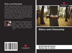 Couverture de Ethics and Citizenship