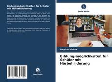 Buchcover von Bildungsmöglichkeiten für Schüler mit Hörbehinderung