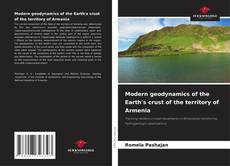 Capa do livro de Modern geodynamics of the Earth's crust of the territory of Armenia 