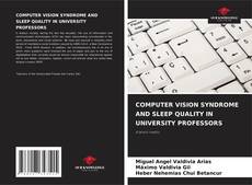 Buchcover von COMPUTER VISION SYNDROME AND SLEEP QUALITY IN UNIVERSITY PROFESSORS