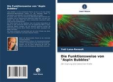 Capa do livro de Die Funktionsweise von "Aspin Bubbles" 