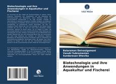 Capa do livro de Biotechnologie und ihre Anwendungen in Aquakultur und Fischerei 