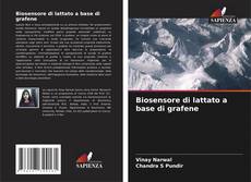 Buchcover von Biosensore di lattato a base di grafene