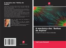 Couverture de A mecânica das "Bolhas de Aspina"