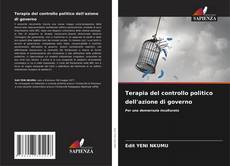 Bookcover of Terapia del controllo politico dell'azione di governo