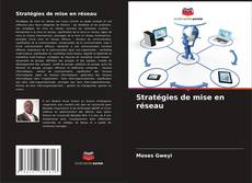 Capa do livro de Stratégies de mise en réseau 