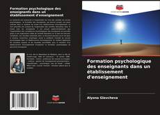 Capa do livro de Formation psychologique des enseignants dans un établissement d'enseignement 