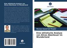 Capa do livro de Eine stilistische Analyse von Alices Abenteuer im Wunderland 