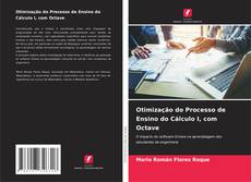 Copertina di Otimização do Processo de Ensino do Cálculo I, com Octave