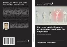 Factores que influyen en el techo de cristal para las empleadas kitap kapağı