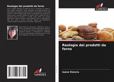 Buchcover von Reologia dei prodotti da forno
