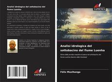 Bookcover of Analisi idrologica del sottobacino del fiume Luenha