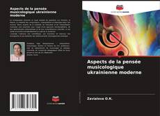 Обложка Aspects de la pensée musicologique ukrainienne moderne
