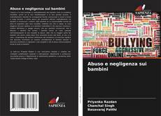 Abuso e negligenza sui bambini kitap kapağı