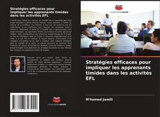 Bookcover of Stratégies efficaces pour impliquer les apprenants timides dans les activités EFL