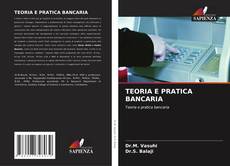 TEORIA E PRATICA BANCARIA的封面