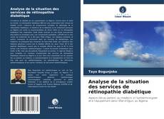 Buchcover von Analyse de la situation des services de rétinopathie diabétique