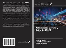 Обложка Polarización simple y doble O-OFDM