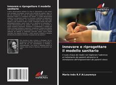 Buchcover von Innovare e riprogettare il modello sanitario