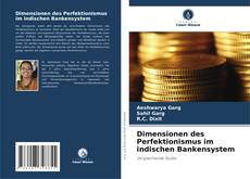 Portada del libro de Dimensionen des Perfektionismus im indischen Bankensystem