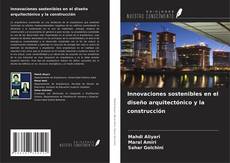 Capa do livro de Innovaciones sostenibles en el diseño arquitectónico y la construcción 