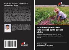 Bookcover of Ruolo del potassio e dello zinco sulla patata dolce