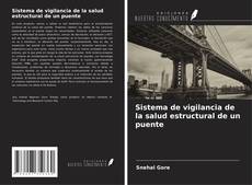 Buchcover von Sistema de vigilancia de la salud estructural de un puente