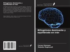 Capa do livro de Bilingüismo dominante y equilibrado en Irán 
