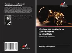 Обложка Musica per sassofono con tendenze minimaliste