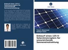 Couverture de Entwurf eines 125-V-Solarstromreglers für unzureichende Sonneneinstrahlung