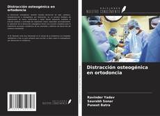 Bookcover of Distracción osteogénica en ortodoncia