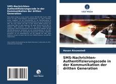 SMS-Nachrichten-Authentifizierungscode in der Kommunikation der dritten Generation kitap kapağı